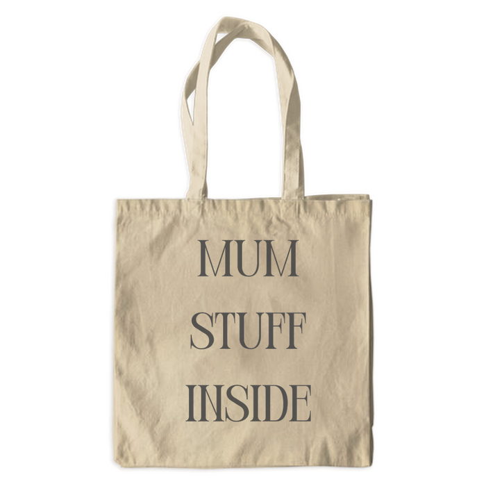 Mum Stuff Tote – Spacious & Relatable