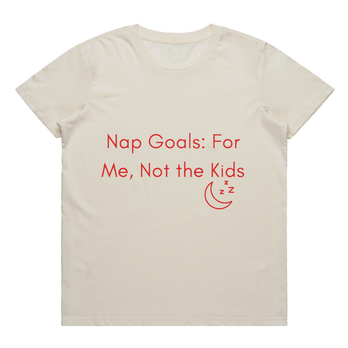 Nap Goals Tee – For Me, Not the Kids