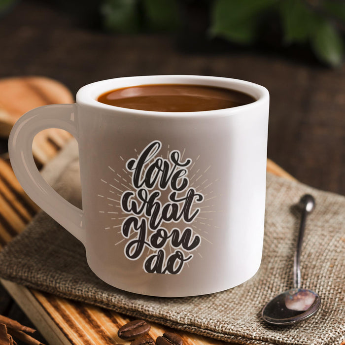 Love What you do Mug